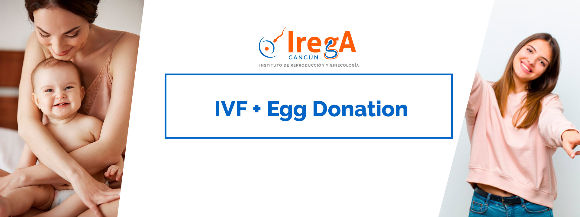 IVF with Egg Donation in Cancun, Mexico